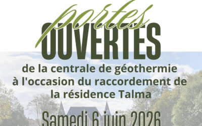 6 juin : PORTES OUVERTES de la centrale de géothermie, à l’occasion du raccordement de la résidence Talma